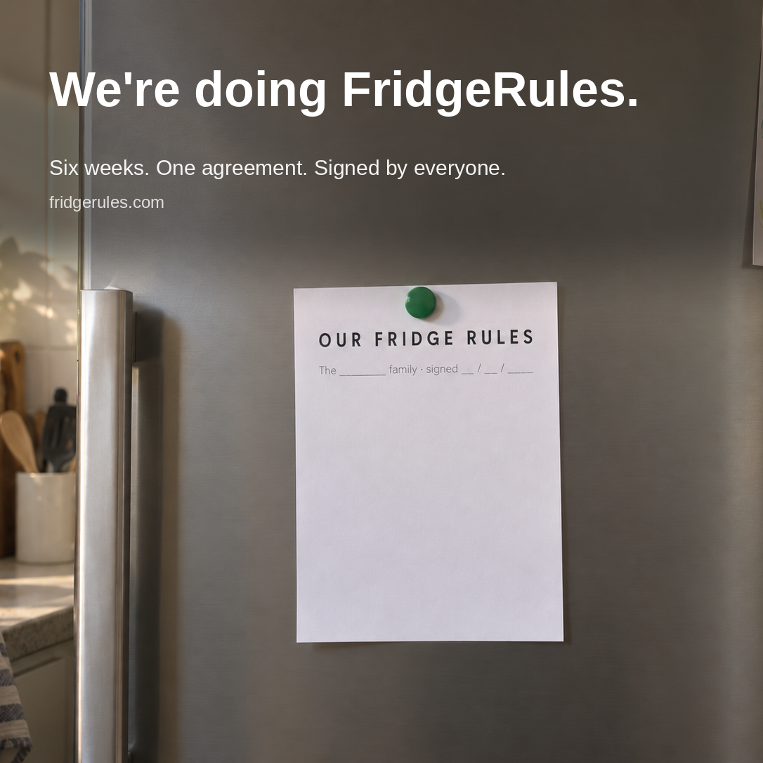 The FridgeRules share card: a blank agreement on a fridge door, held by a green magnet